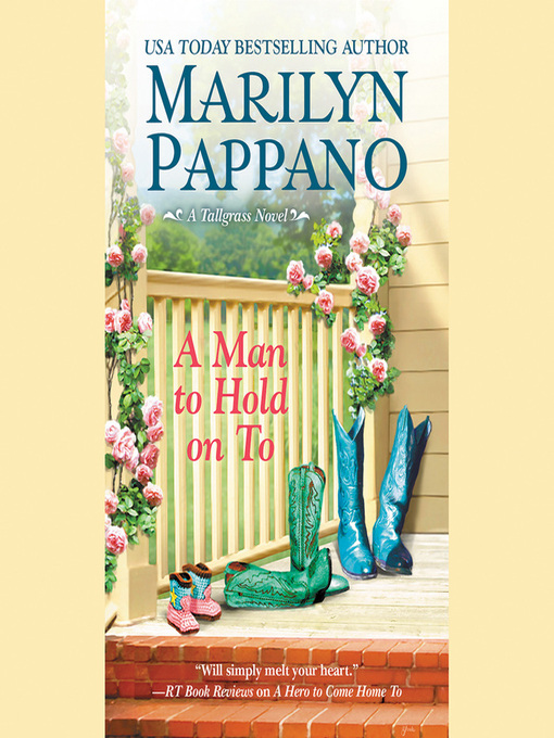 Title details for A Man to Hold on To by Marilyn Pappano - Wait list